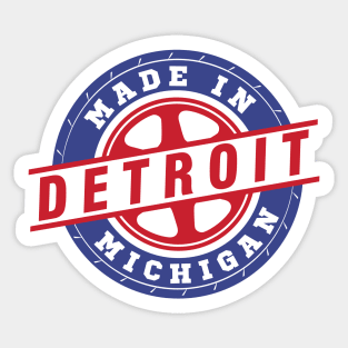 Made in Detroit Sticker